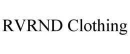 RVRND CLOTHING trademark