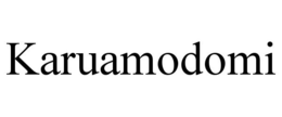 KARUAMODOMI trademark