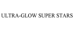 ULTRA-GLOW SUPER STARS trademark