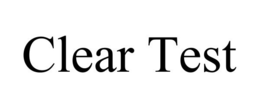 CLEAR TEST trademark