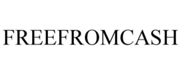 FREEFROMCASH trademark
