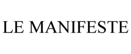 LE MANIFESTE trademark