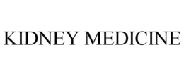 KIDNEY MEDICINE trademark