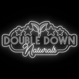 DOUBLE DOWN NATURALS trademark
