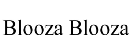 BLOOZA BLOOZA trademark