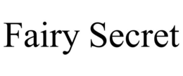 FAIRY SECRET trademark