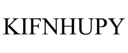 KIFNHUPY trademark