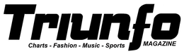 TRIUNFO MAGAZINE CHARTS-FASHION-MUSIC-SPORTS trademark