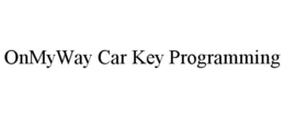 ONMYWAY CAR KEY PROGRAMMING trademark