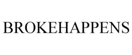 BROKEHAPPENS trademark
