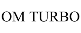 OM TURBO trademark