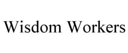 WISDOM WORKERS trademark
