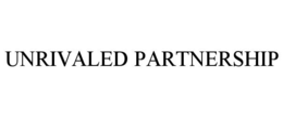 UNRIVALED PARTNERSHIP trademark