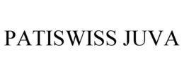 PATISWISS JUVA trademark