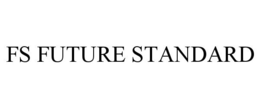 FS FUTURE STANDARD trademark