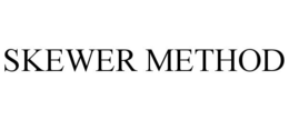 SKEWER METHOD trademark