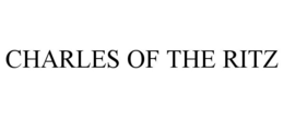 CHARLES OF THE RITZ trademark
