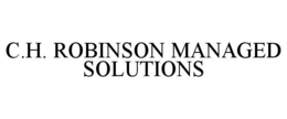 C.H. ROBINSON MANAGED SOLUTIONS trademark