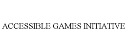 ACCESSIBLE GAMES INITIATIVE trademark