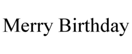 MERRY BIRTHDAY trademark