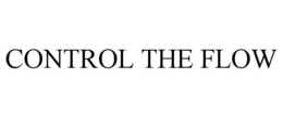 CONTROL THE FLOW trademark