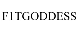 F1TGODDESS trademark