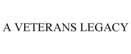 A VETERANS LEGACY trademark