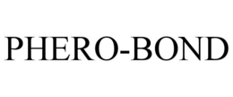 PHERO-BOND trademark