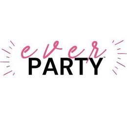 EVER PARTY trademark