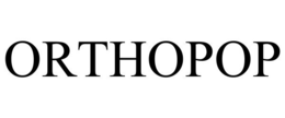ORTHOPOP trademark
