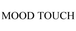 MOOD TOUCH trademark