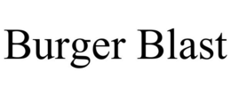 BURGER BLAST trademark