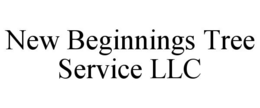 NEW BEGINNINGS TREE SERVICE LLC trademark