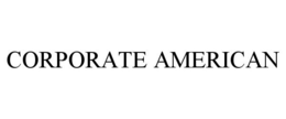 CORPORATE AMERICAN trademark