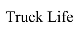 TRUCK LIFE trademark