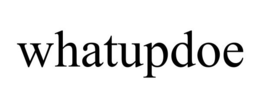 WHATUPDOE trademark