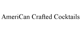 AMERICAN CRAFTED COCKTAILS trademark