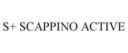 S+ SCAPPINO ACTIVE trademark