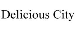 DELICIOUS CITY trademark