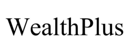 WEALTHPLUS trademark