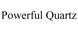 POWERFUL QUARTZ trademark
