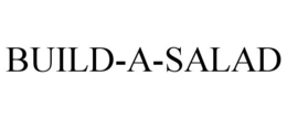 BUILD-A-SALAD trademark