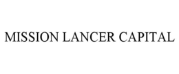 MISSION LANCER CAPITAL trademark