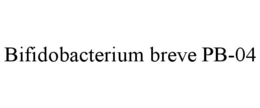 BIFIDOBACTERIUM BREVE PB-04 trademark