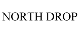 NORTH DROP trademark