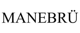 MANEBRÜ trademark