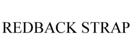 REDBACK STRAP trademark