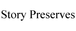 STORY PRESERVES trademark