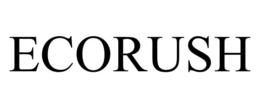 ECORUSH trademark