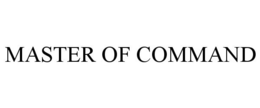 MASTER OF COMMAND trademark